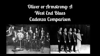 Oliver Or Armstrong A West End Blues Cadenza Comparison [upl. by Dustan]