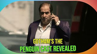 Meet the Cast of Gothams The Penguin Colin Farrell amp New Rivals Unveiled [upl. by Okorih]