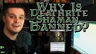 WHY IS DEATHRITE SHAMAN BANNED  Modern and Legacy [upl. by Jeff50]