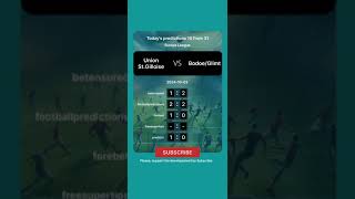 Union StGilloise vs BodoeGlimt Today Prediction football predictions bettingtips [upl. by Eeldivad]