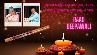 EXCELLENT FLUTE BY PANDIT NITYANAND HALDIPUR  RAAG DEEPAWALI  PANDIT RAVINDRA YAVAGAL ON TABLA [upl. by Joost]