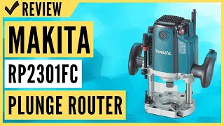 Makita RP2301FC 314 HP Plunge Router Review [upl. by Oivatco]