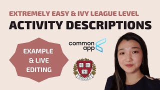 The FASTEST amp MOST EFFECTIVE strategy for Common Application ACTIVITY DESCRIPTIONS  College Lead [upl. by Bianka524]