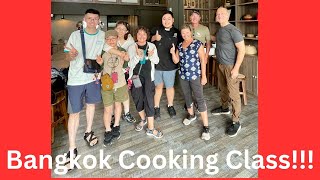 Fabulous Thai cooking class  Sabieng School Bangkok amp crazy walk through Khlong Toei Market [upl. by Ainos]