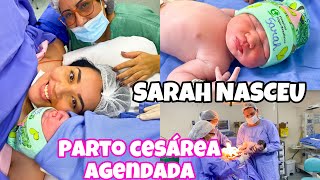 PARTO CESÁREA AGENDADO NO PARTICULAR  VLOG SARAH NASCEU gravida gestação [upl. by Isiah]