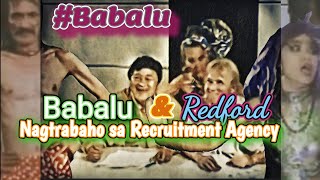 Babalu amp Redford Nagtrabaho sa Recruitment Agency  FASTCUT [upl. by Eciuqram]