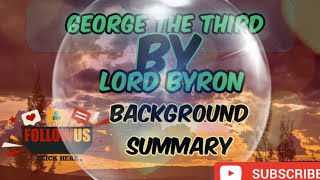 George the Third by Lord ByronBackgroundSummaryExam Notes [upl. by Eatnod]