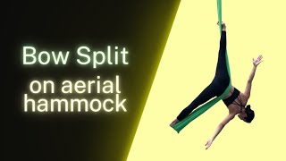 Bow Split  Side Straddle on Aerial Hammock [upl. by Aivatan134]