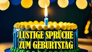 lustige Sprüche zum Geburtstag  kostenlos zum verschicken [upl. by Adiaj182]