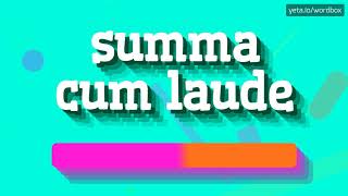 HOW PRONOUNCE SUMMA CUM LAUDE BEST QUALITY VOICES [upl. by Enortna]