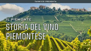 Storia del vino piemontese e tecniche di vinificazione  Tannico Flying School [upl. by Leuname]