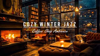 ❄️⛄Exquisite Night Jazz Sleep Piano Music in Cozy Winter Coffee Shop Ambience amp Crackling Fireplace [upl. by Banna]