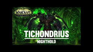 Tichondrius in Nighthold Heroic Guardian Druid POV  FELSONG [upl. by Bolger]