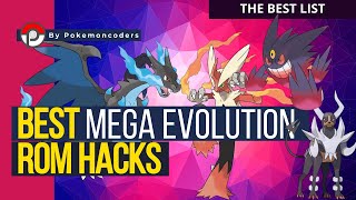 10 Best Pokemon ROM Hacks with Mega Evolution for 2021 [upl. by Whitten]