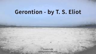 Gerontion by T S Eliot [upl. by Idihsar295]