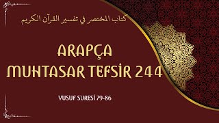 ARAPÇA MUHTASAR TEFSİR 244SAYFA  YUSUF SURESİ 7986 [upl. by Reo]