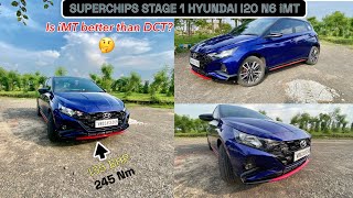 2022 HYUNDAI i20 N LINE iMT WITH SUPERCHIPS STAGE 1 TUNE 🔥  Is iMT better than DCT 🤔 [upl. by Ushijima]