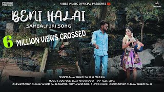 Beni Halai Official  Sambalpuri Video  Bijay Ft Alen Suna [upl. by Flyn]