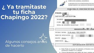 Consejos para tramitar tu ficha Chapingo 2022 [upl. by Peti744]