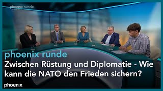 phoenix runde Zwischen Rüstung und Diplomatie  Wie kann die NATO den Frieden sichern [upl. by Nedrob]