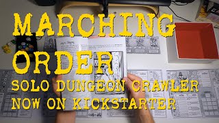 Marching Order A Solo Dungeon Crawler With a New Edition on Kickstarter [upl. by Grory]