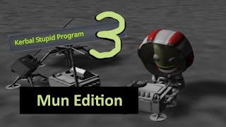 kerbal stupid program mun edition [upl. by Acinehs]