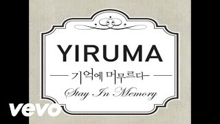 Yiruma 이루마  The Days Thatll Never Come [upl. by Llertak311]