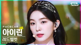 페이스캠4K 레드벨벳 아이린 Feel My Rhythm Red Velvet IRENE FaceCam│SBS Inkigayo20220403 [upl. by Nodarb]