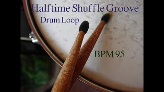 Drum LoopHalftime Shuffle groove 95BPM [upl. by Adnalro]