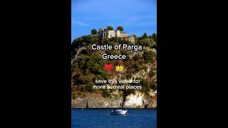 Castle of Parga  Parga city tour  Parga beaches viral travel trending explore clips cats [upl. by Naida]