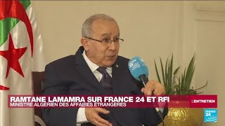 Pour lAlgérien Ramtane Lamamra les relations avec Paris sont quotdans une phase ascendantequot [upl. by Ainessej]