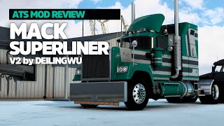 ATS  MACK SUPERLINER BY DIELINGWU V20  REVIEW amp DESCARGA [upl. by Tillford]