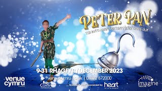 PETER PAN  Venue Cymru Llandudno  Behind The Scenes 2023 [upl. by Gnouhk]