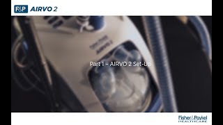 How to setup your FampP Airvo™ 2 for Optiflow™ Nasal High Flow therapy [upl. by Felicia]