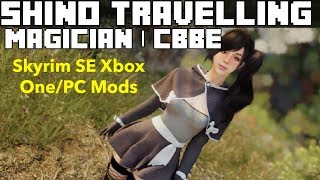 Shino Travelling Magician  CBBE Skyrim SE Xbox OnePC Mods [upl. by Eggleston]