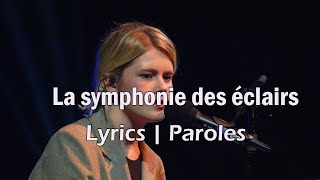 La symphonie des éclairs  lyrics  paroles [upl. by Publia]