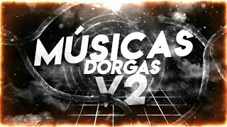 PACK DE MÚSICAS REMIX DORGAS ATUALIZADAS V2FUNKSINTERNACIONAIS [upl. by Ahsenid]