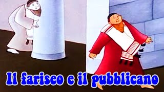 Il Fariseo e il Pubblicano  Bibbia per bambini [upl. by Phira]