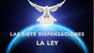 Las Siete Dispensaciones  La Ley Audio [upl. by Berard]