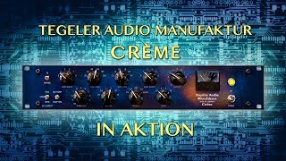 Tegeler Audio Manufaktur  Crème in Aktion [upl. by Lledner]