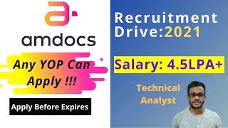 Amdocs Latest Recruitment Drive 2021FRESHEREXPERIENCEDSalary 45LPA Technical Analyst [upl. by Bernardina]