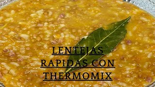 LENTEJAS RAPIDAS CON THERMOMIX [upl. by Ennovi139]