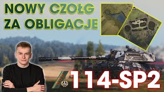 114SP2  Nowy czołg za obligacje wart swojej ceny [upl. by Brabazon]