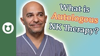 What is Autologous NK Cell Therapy [upl. by Dow707]