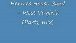 Hermes House Band  Country Roads Party mix [upl. by Formica802]