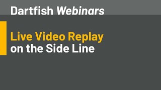 Dartfish Webinar  Live Video Replay On The Side Line [upl. by Becky]