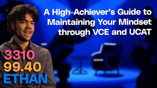 A High Achievers Mindset through VCE and UCAT  Ethan Myers  Medical Student Interviews 2 [upl. by Chura]