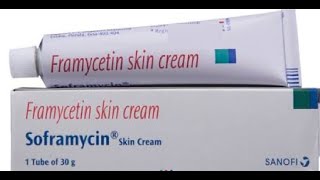 SOFRAMYCIN cream use side effect Review in Tamil [upl. by Wolram]