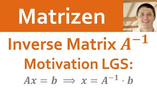 📘 Matrizen 12  Inverse Matrix Motivation [upl. by Tonye]