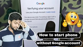 How to start android phone without Google account verification  How to Bypass Google account FRP [upl. by Pomona]